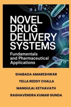 Novel Drug Delivery Systems: Fundamentals and Pharmaceutical Applications