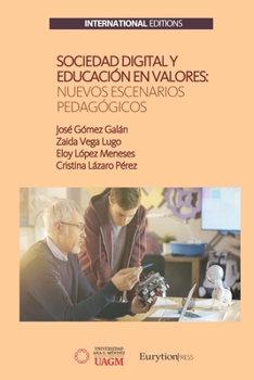 Paperback Sociedad Digital y Educación en Valores: Nuevos Escenarios Pedagógicos [Spanish] Book