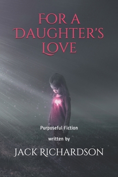 Paperback For a Daughter's Love Book