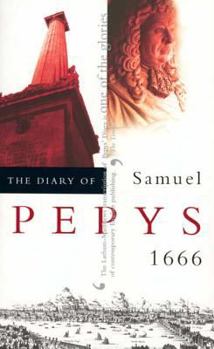 Paperback The Diary of Samuel Pepys, Vol. 7: 1666 Book