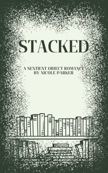 Paperback Stacked: A Sentient Object Romance Book