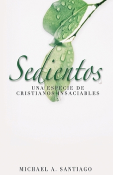 Paperback Sedientos [Spanish] Book
