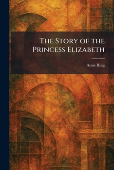The Story of the Princess Elizabeth