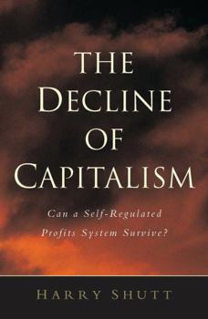Paperback The Decline of Capitalism Book