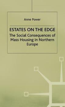 Hardcover Estates on the Edge: The Social Consequences of Mass Housing in Northern Europe Book