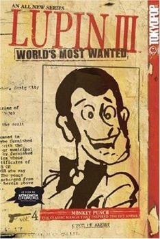 Lupin III: World's Most Wanted, Vol. 4 - Book #4 of the Lupin III: World's Most Wanted / 新ルパン三世