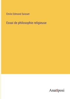 Paperback Essai de philosophie religieuse [French] Book