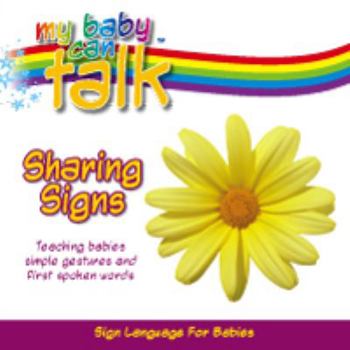 Board book My Baby Can Talk - Sharing Signs Board Book
