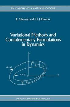 Paperback Variational Methods and Complementary Formulations in Dynamics Book