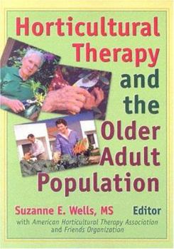 Paperback Horticultural Therapy and the Older Adult Population Book