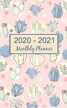 2020 - 2021 Monthly Planner: Cactus 2020 Wall Calendar