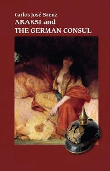 Paperback Araksi and the German Consul Book