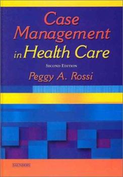 Hardcover Case Management in Health Care: A Practical Guide Book