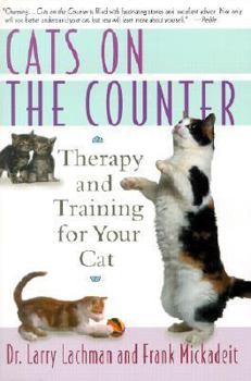 Paperback Cats on the Counter: Therapy and Training for Your Cat Book