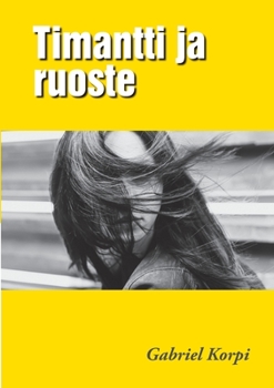 Paperback Timantti ja ruoste [Finnish] Book