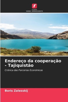 Endereço da cooperação - Tajiquistão (Portuguese Edition)