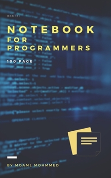 Notebook for Programmers: 100 page - Large (5 x 8 inches)