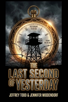 Paperback The Last Second Of Yesterday Book
