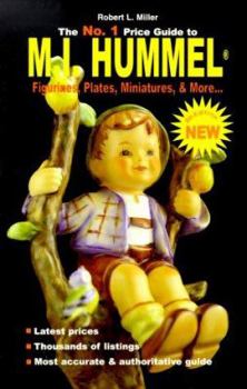Paperback The No. 1 Price Guide to M. I. Hummel Figurines, Plates, More... Book