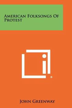 Paperback American Folksongs Of Protest Book