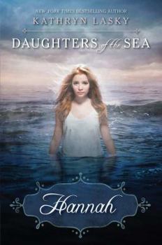 Hannah (Daughters Of The Sea) - Book #1 of the Daughters of the Sea