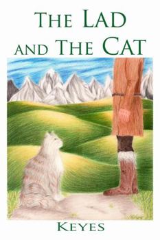 Paperback The Lad and The Cat Book