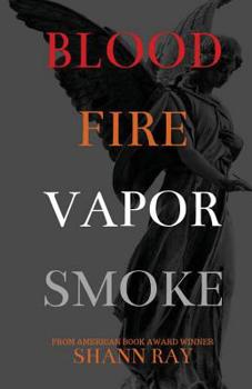 Paperback Blood Fire Vapor Smoke Book
