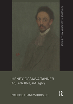 Paperback Henry Ossawa Tanner: Art, Faith, Race, and Legacy Book