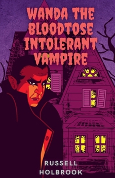 Paperback Wanda the Bloodtose Intolerant Vampire Book