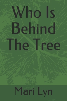 Paperback Who Is Behind The Tree Book