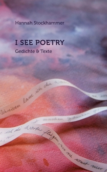 Paperback I see poetry: Gedichte und Texte [German] Book