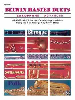 Paperback Belwin Master Duets (Saxophone), Vol 2: Advanced (Belwin Master Duets, Vol 2) Book