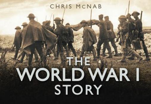Hardcover The World War I Story (Story series) Book