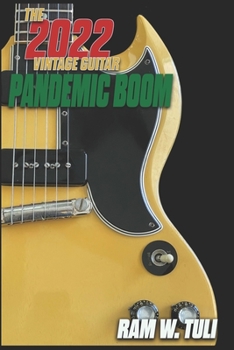 Paperback The 2022 Vintage Guitar Pandemic Boom Book
