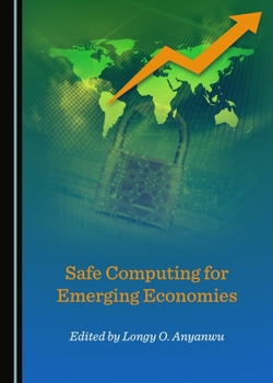 Hardcover Safe Computing for Emerging Economies Book