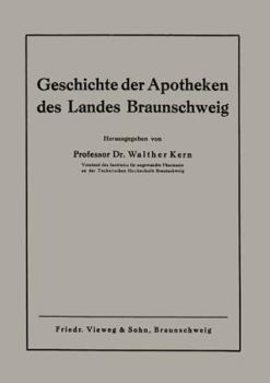 Paperback Geschichte Der Apotheken Des Landes Braunschweig [German] Book