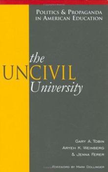 Hardcover The Uncivil University Book