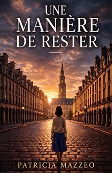 Paperback Une manière de rester [French] Book
