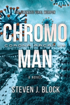 Paperback Chromoman: Corona arcanum, the ultimate viral weapon Book