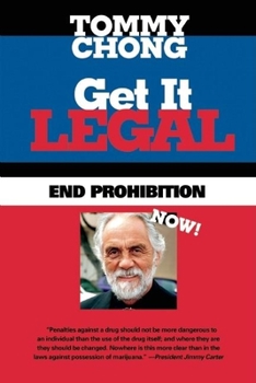 Paperback Get It Legal: End Prohibition Now! Book