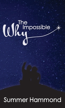Hardcover The Impossible Why Book