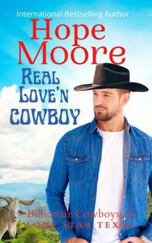 Paperback Real Love'n Cowboy (Billionaire Cowboys of Lone Star, Texas) Book