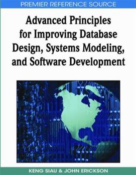 Hardcover Advanced Principles for Improving Database Design, Systems Modeling, and Software Development Book