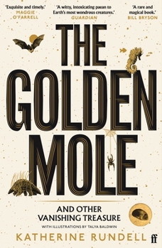 Paperback The Golden Mole: And Other Vanishing Treasure Book