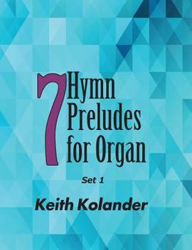 Paperback 7 Hymn Preludes for Organ - Set 1 Book