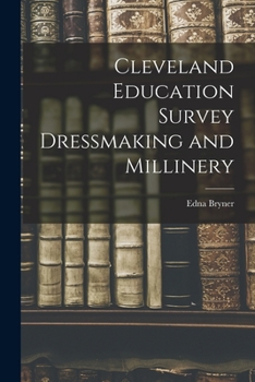 Paperback Cleveland Education Survey Dressmaking and Millinery Book