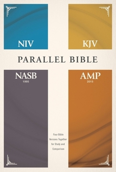 Hardcover Niv, Kjv, Nasb, Amplified, Parallel Bible, Hardcover: Four Bible Versions Together for Study and Comparison Book