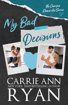 My Bad Decisions - Book #4 of the On My Own