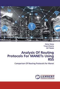 Paperback Analysis Of Routing Protocols For MANETs Using RSS Book