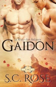 La Meute des SixLunes, tome 2: Gaidon - Book #3 of the La Meute des SixLunes